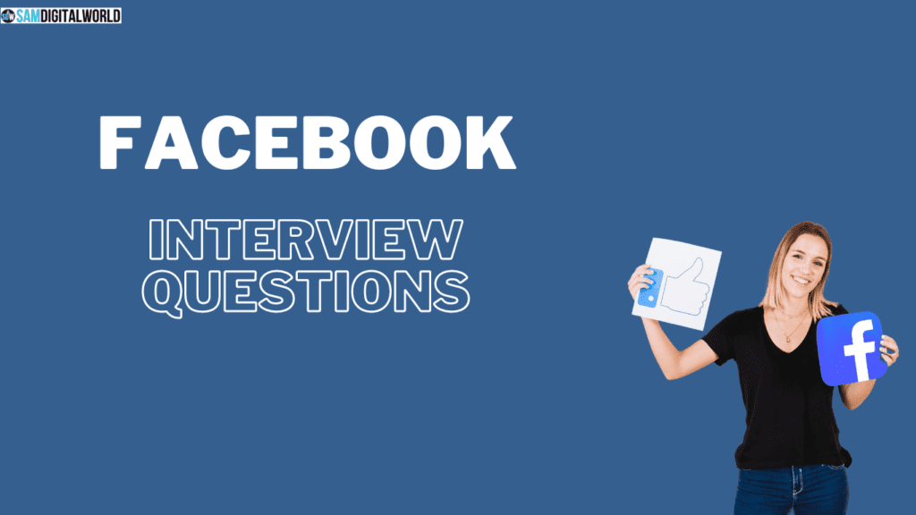facebook interview questions and answers
